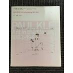 Paul Klee - Art in the Making 1883-1940 pawl *kre-... нет следы lie