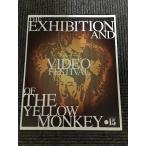 ショッピングメカラ メカラウロコ15　THE EXHIBITION AND VIDEO FESTIVAL OF THE YELLOW MONKEY