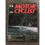  отдельный выпуск MOTORCYCLIST ( Motorcyclist ) 1981 год 2 месяц номер / изредка. MC. пот .. похоже, мир известная машина история 