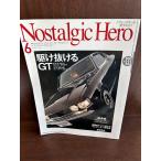 Nostalgic Hero 2009 год 6 месяц номер (vol.133)no старт rujik герой 