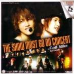 GOLF MIKE THE SHOW MUST GO ON CONCERT VCD タイ盤