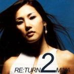 ミナ (MINA:MISS WORLDCUP) / RE:TURN 2 MINA［韓国 CD］YDCD680