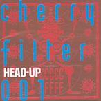 CHERRY FILTER /HEAD-UP［韓国 CD］CMBC0525