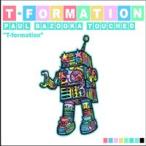 T-formation / Paul Bazooka Touched［韓国 CD］CMDC8098