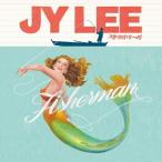 JY LEE / FISHERMAN［韓国 CD］(日本事務所より発送)