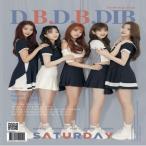 SATURDAY / D.B.D.B.DIB (4TH シングルアルバム)［韓国 CD］
