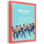 ROMEO / WITHOUT U (4TH ミニアルバム)［DAY VER.］［韓国 CD］