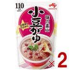  Ajinomoto маленький бобы ..250g... retort аварийный запас стратегический запас . отправка .. маленький бобы .. фасоль адзуки ..pauchi.. еда 2 шт 