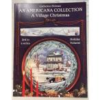 An Americana Collection: A Village Christmas (1996 год ) Catherine Holman Juliet Designs A651-297