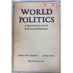 WORLD POLITICS Volume 16, Number 2, January 1964 Princeton University Press A780-256