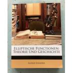 Elliptische Functionen: Theorie Und Geschichte C246 сверху -14