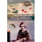Oxford Bookworms Library 3rd Edition Stage 2 Agatha Christie Woman of Mystery ／ オックスフォード大学出版局(JPT)