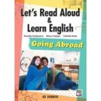 Let’s Read Aloud ＆ Learn English: Going Abroad ／ 音読で学ぶ基礎英語海外生活編 ／ (株)成美堂