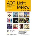 AOR ライトメロウ プレミアム 03 ナウ＆ゼン ／ シンコーミュージックエンタテイメント予約商品