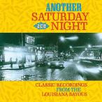 ( б/у )Another Saturday Night - Classic Recordings From The Louisiana Bayous [CD] Various Artists