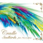 ( прокат )Soulbirds featNieve &amp; Jean [CD] Cradle