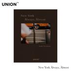 UNION ユニオン New York lways, lmost 白川青史 フォトブック 写真集