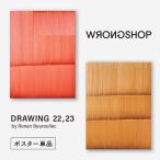 ショッピングポスター WRONGSHOP ロングショップ ロナン・ブルレック DRAWING 22 23 ポスター 単品 Poster Ronan Bouroullec