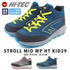 Yahoo! Yahoo!ショッピング(ヤフー ショッピング)ハイテック HI-TEC スニーカー STROLL MID WP HT KID29 キッズ