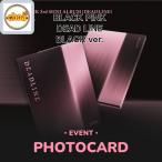 BLACKPINK 3rd MINI ALBUM [DEADLINE] (BLACK Ver./ PINK Ver.) / WITHMUU дополнительный подарок 