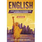 English Short Stories for Beginners and Intermediate Learners: Learn Englis