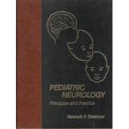 Pediatric Neurology Principles and Practice( б/у товар )