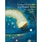  рев тысяч .: звезда .. улица. маленький пейзаж [ английская версия ]Little Landscapes in a Starry town-28 Pieces for Piano