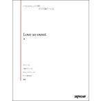 いろんなアレンジで弾く　ピアノ名曲ピース５３　Ｌｏｖｅ　ｓｏ　ｓｗｅｅｔ（ポピュラーピアノピース ／4589496593372)