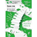 ( музыкальное сопровождение ) Save me| запад внутри . задний ( фортепьяно Solo деталь &amp; фортепьяно .. язык . деталь PP1211)
