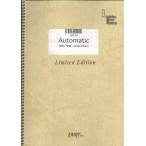 (楽譜) Automatic／宇多田ヒカル (バンドスコアピース／オンデマンド LBS19)