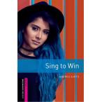 OXFORD BOOKWORMS LIBRARY 3RD EDITION STARTER SING TO WIN／（輸入　書籍 ／9780194624