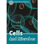 OXFORD READ AND DISCOVER 6 CELLS AND MICROBES／（輸入　書籍 ／9780194645638)