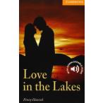 CAMBRIDGE ENGLISH READERS LEVEL 4 LOVE IN THE LAKES／（輸入　書籍 ／9780521714600)
