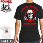 スケボー スケートボード Tシャツ 2XLあり パウエル POWELL RIPPER SUPPORT YOUR LOCAL SKATE SHOP ブラック NO60