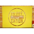 DO NOT ENTER stencil выкройки *. входить запрет . входить запрет one сиденье [ большой ]