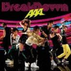 Break Down／Break your name／Summer Revolution AAA