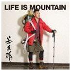 LIFE IS MOUNTAIN 若旦那