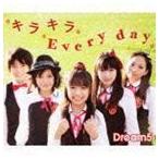 キラキラ Every day（CD＋DVD） Dream5