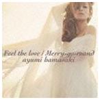 Feel the love／Merry-go-round（CD＋DVD） 浜崎あゆみ