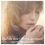 Feel the love／Merry-go-round 浜崎あゆみ