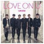 LOVE ON U U-Kiss