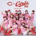 Let’s go! Red!（CD＋DVD） C-Girls2015