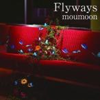 Flyways��CD��DVD�� moumoon