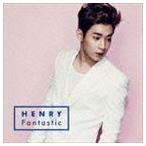 Fantastic（CD＋DVD） Henry