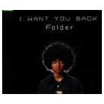 I WANT YOU BACK Folder