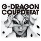 COUP D’ETAT ［＋ ONE OF A KIND ＆ HEARTBREAKER］（通常盤／2CD＋DVD） G-DRAGON （from BIGBANG）