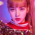 BLACKPINK IN YOUR AREA（初回生産限定盤／LISA ver.） BLACKPINK