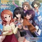 THE IDOLM＠STER CINDERELLA MASTER Never ends ＆ Brand new! （ゲーム・ミュージック）