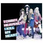 I KILL MY HEART（CD＋DVD） Tommy heavenly6