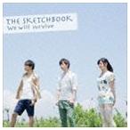We will survive（CD＋DVD） The Sketchbook